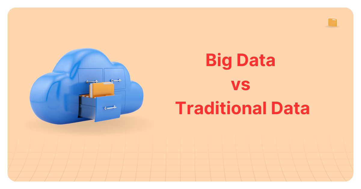 Big Data Vs Traditional Data