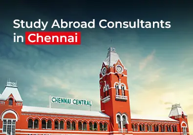 Best Study Abroad Consultants in Chennai