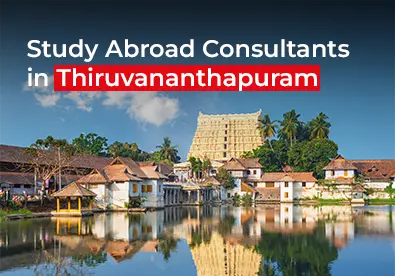Best Study Abroad Consultants in Thiruvananthapuram
