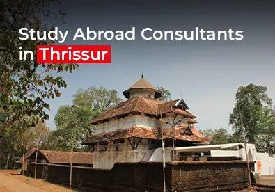 Best Study Abroad Consultants in Thrissur