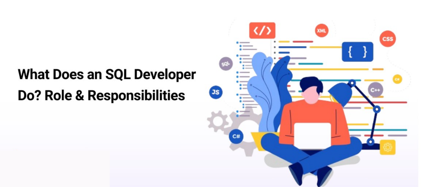 Roles and Responsibilities of SQL Developer
