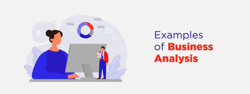 What is (a) business analysis? Definition and examples