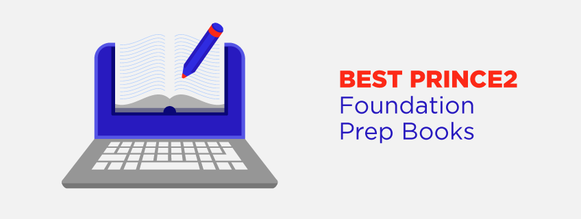 PRINCE2 Foundation Books: Check Exam Prep Books Here