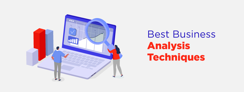 Top 11 Most Effective Business Analysis Techniques