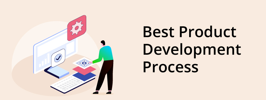 A Comprehensive Guide to Product Development Process