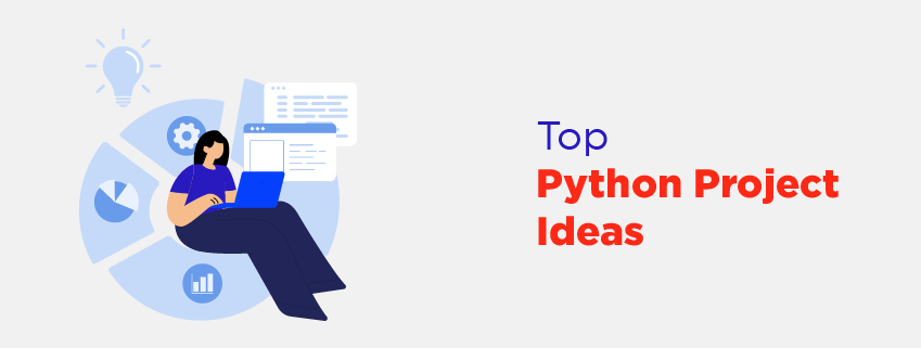 57 Fun (and Unique) Python Project Ideas for Beginners in 2023