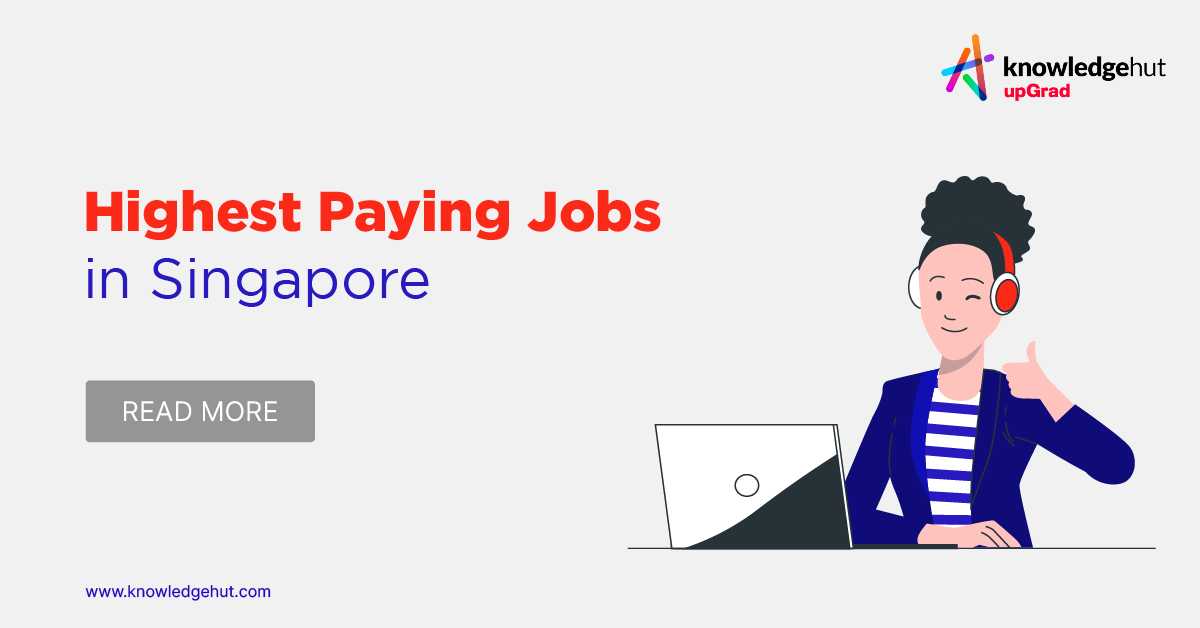 Top 12 Highest Paying Jobs in Singapore in 2024