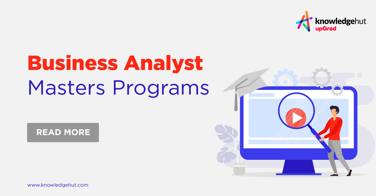 Top Business Analyst Masters Programs 2024