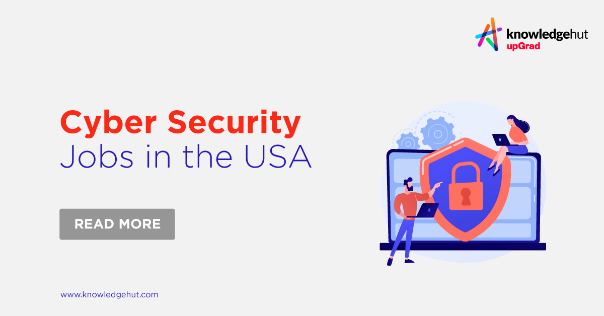 Cyber Security Jobs In USA In 2024 How To Land One   0e6608f6 C1e4 4c17 9c20 E747f8ff275b 