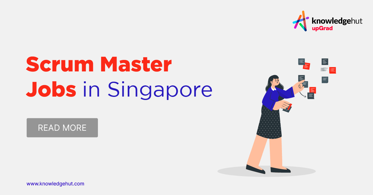 Scrum Master Jobs in Singapore in 2023: Salary and Job Description Scrum Master Jobs in Singapore in 2023: Salary and Job Description