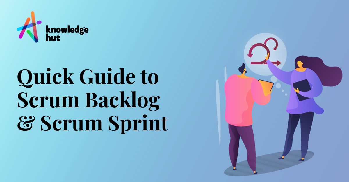 Sprint Backlog and the Scrum Sprint