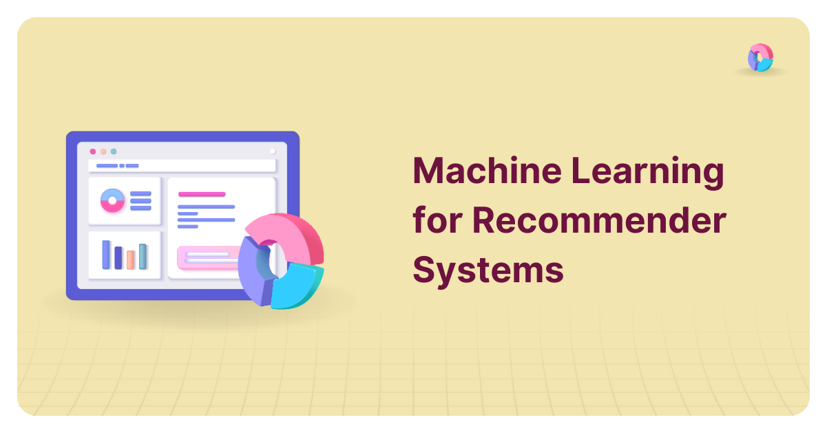 Recommender Systems: Machine Learning-Based Personalization