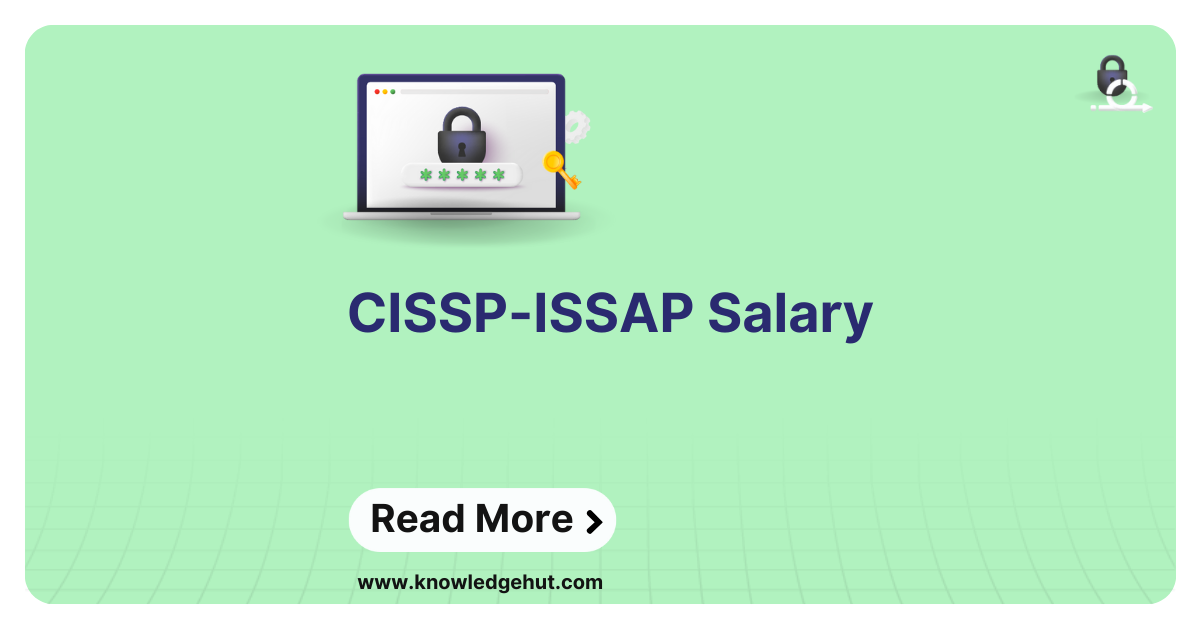 CISSPISSAP Certification Salary in 2024 Complete Earnings