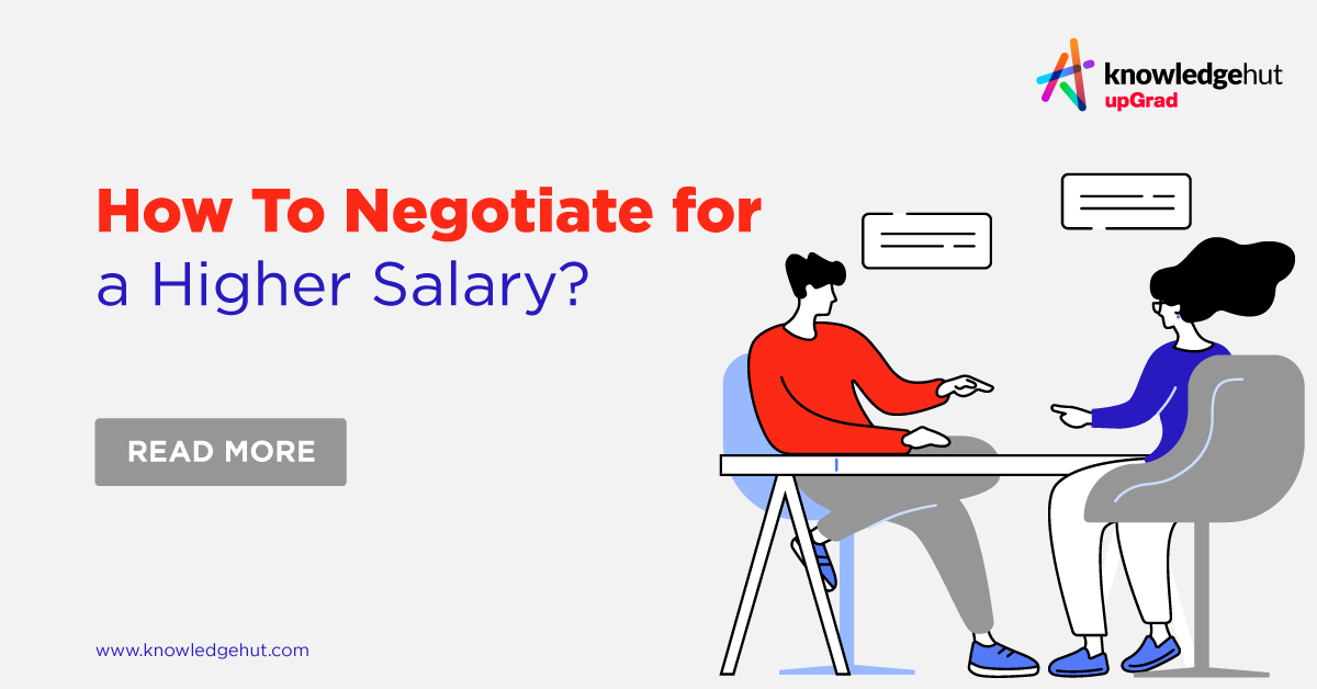 How To Negotiate A Higher Salary After A Job Offer