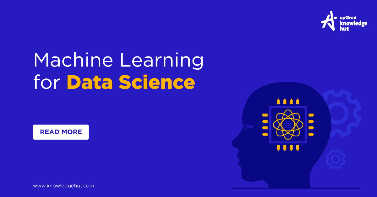 Why Machine Learning for Data Science – The Basics