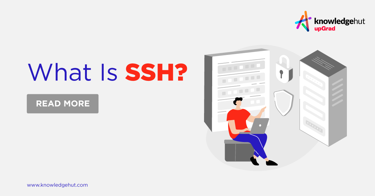 What is SSH? A Beginner's Guide to Secure Socket Shell