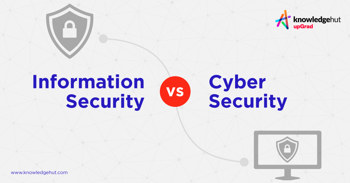 information-security-vs-cyber-security-the-differences