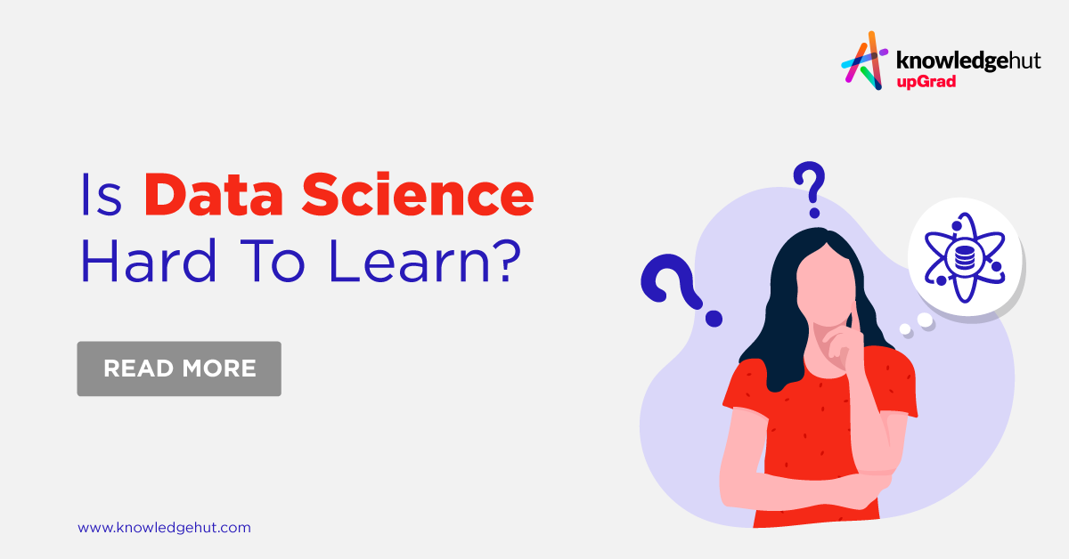 is-learning-data-science-hard-a-complete-guide-for-2023