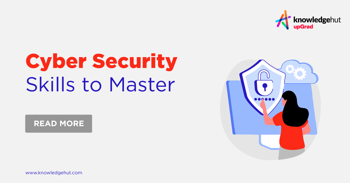 cyber-security-skills-you-need-to-be-a-master