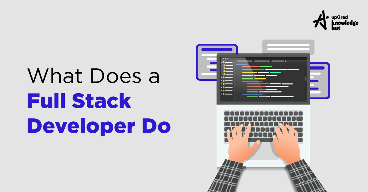What Does a Full Stack Developer Do?