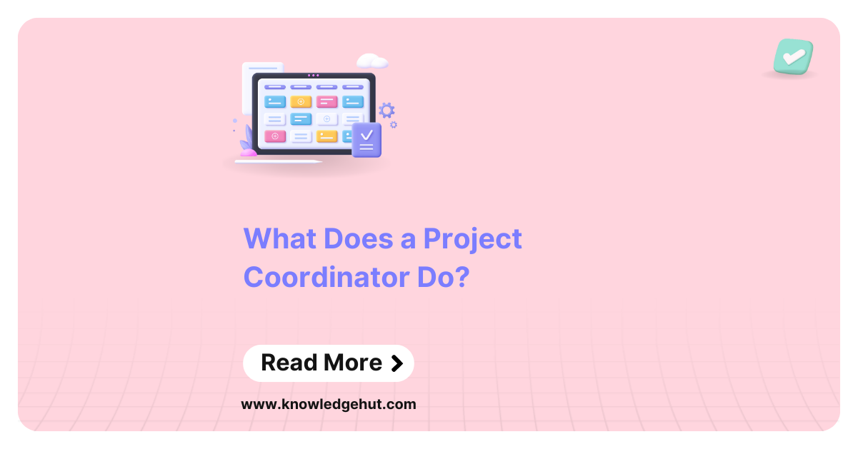 what-does-a-project-coordinator-do-roles-and-responsibilities
