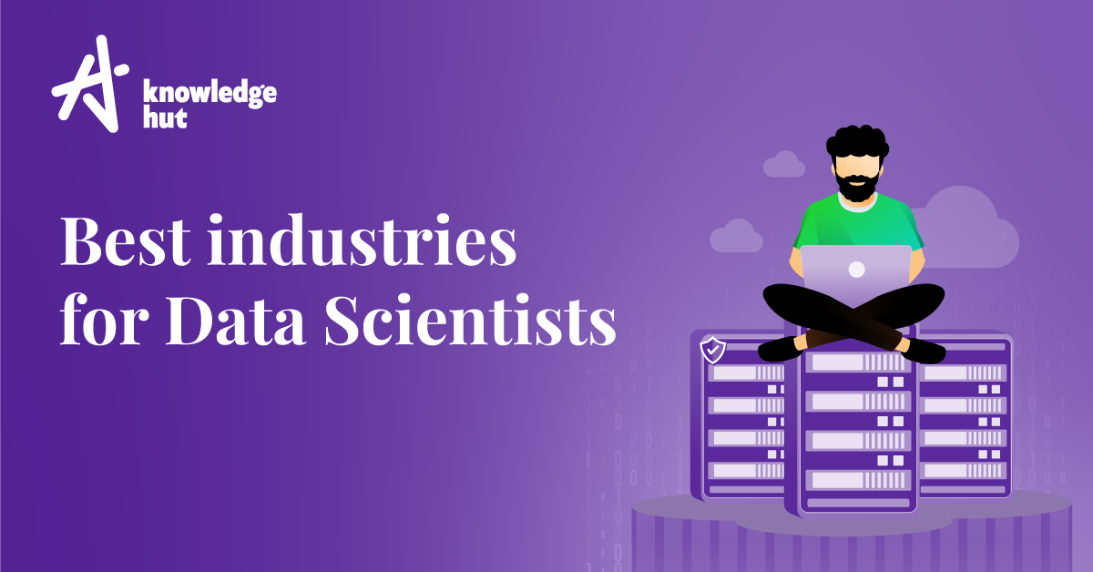 What Are The Top Industries Hiring For Data Scientists In 2024?