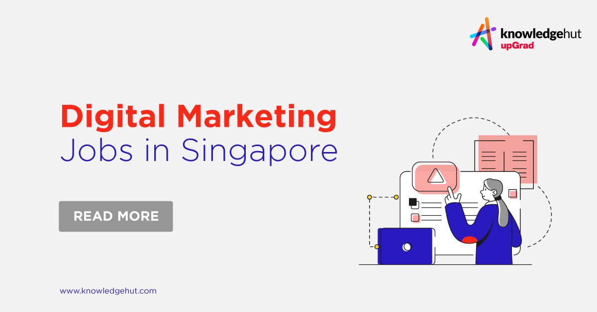 Top Digital Marketing Jobs in Singapore in 2024