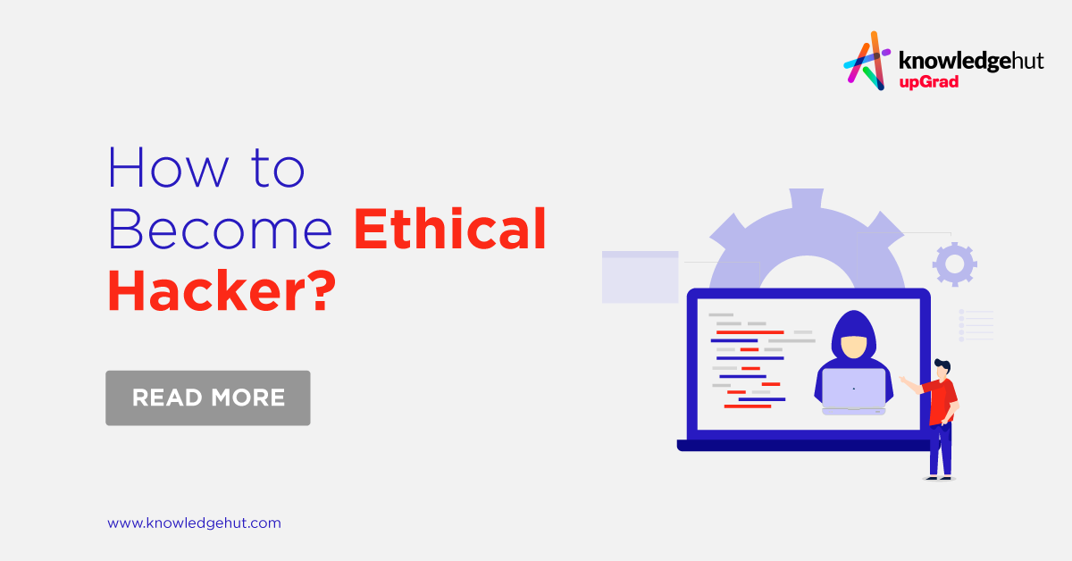 How To Become An Ethical Hacker In 2024?