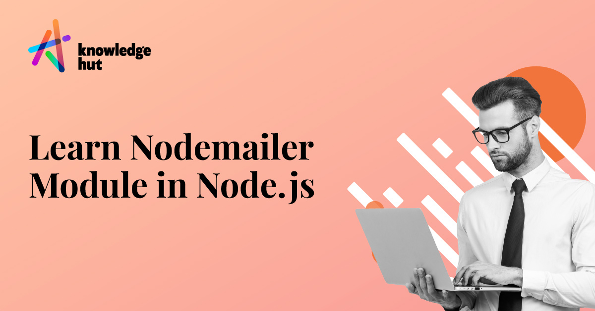 Nodemailer: How to Send Emails from a Node.js App?