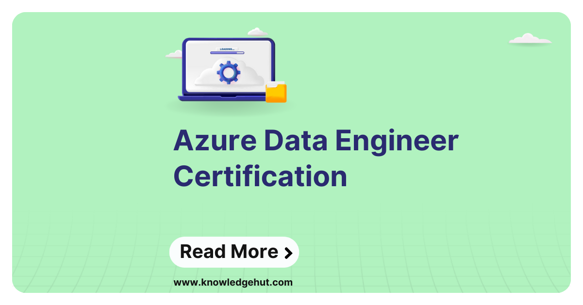 A Complete Guide to Azure Data Engineer Certification (DP-203)