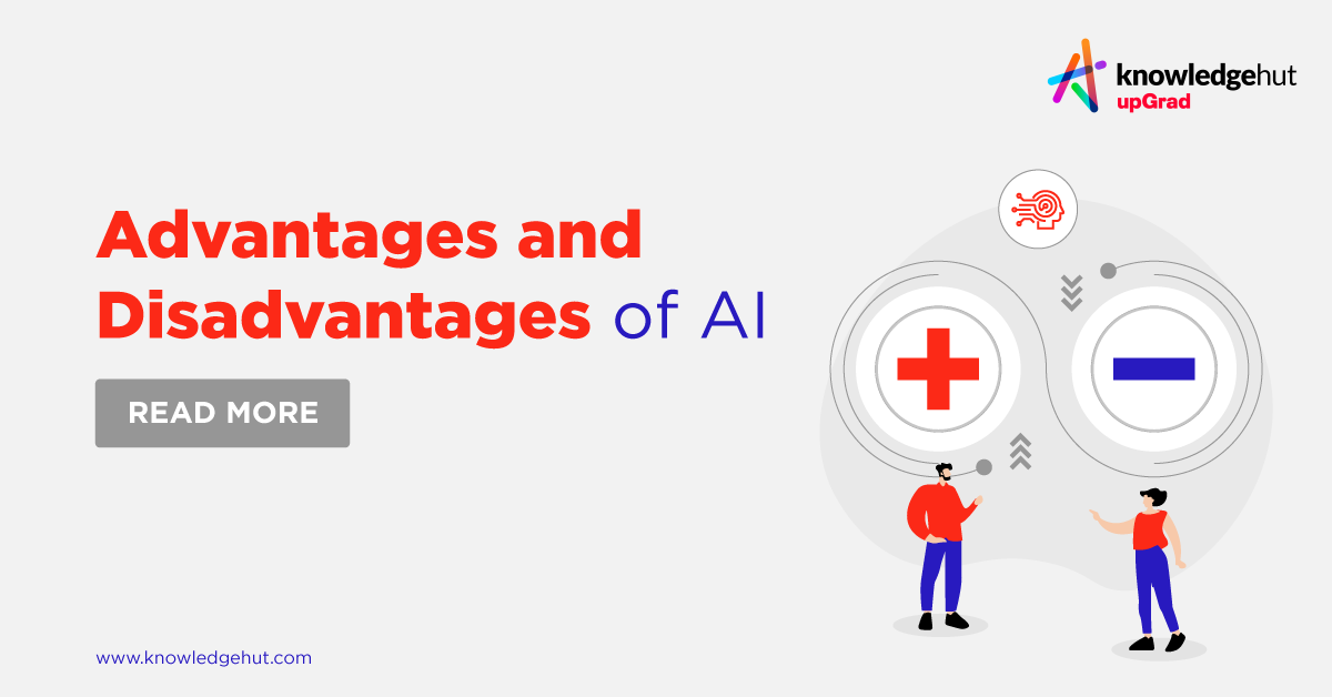 Advantages And Disadvantages Of Artificial Intelligence Ai