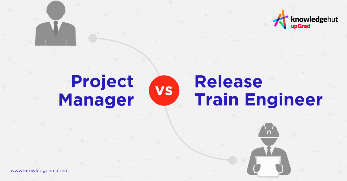 Project Manager vs Release Train Engineer: Major Differences