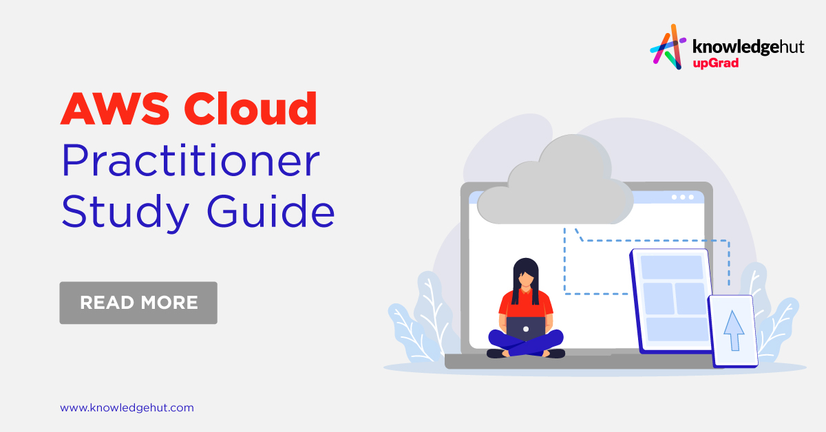 AWS Certified Cloud Practitioner Study Guide