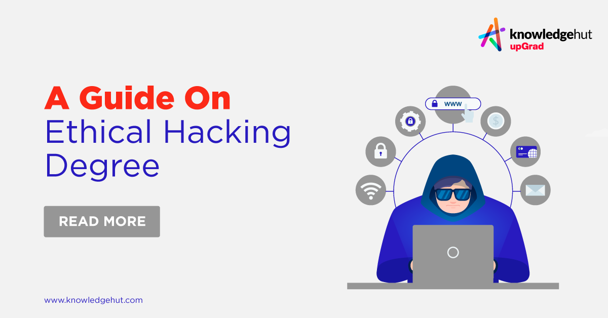 A Guide on Ethical Hacking Degree