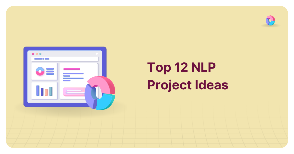 20 NLP Projects with Source Code for NLP Mastery in 2023