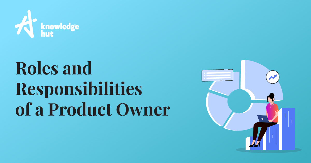 product-owner-roles-and-responsibilities