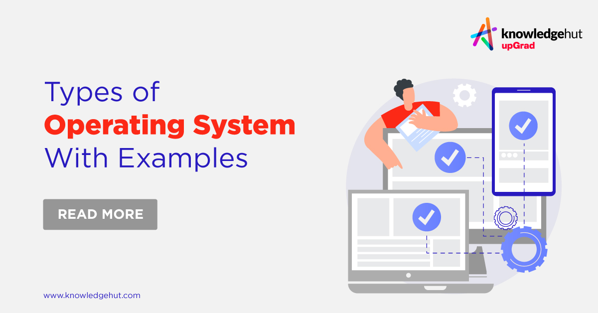 types of operating system
