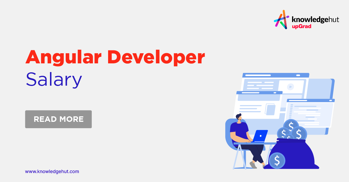 Angular Developer Salary In 2024 [Freshers & Experienced]