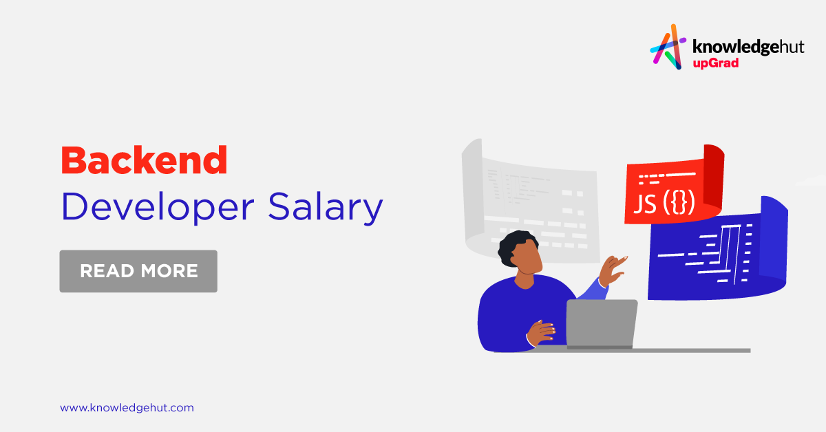 Backend Developer Salary For 2024 [latest Updated]