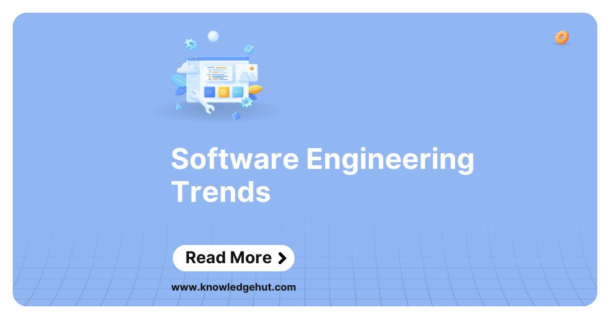 10 Software Engineering Trends to Watch in 2024