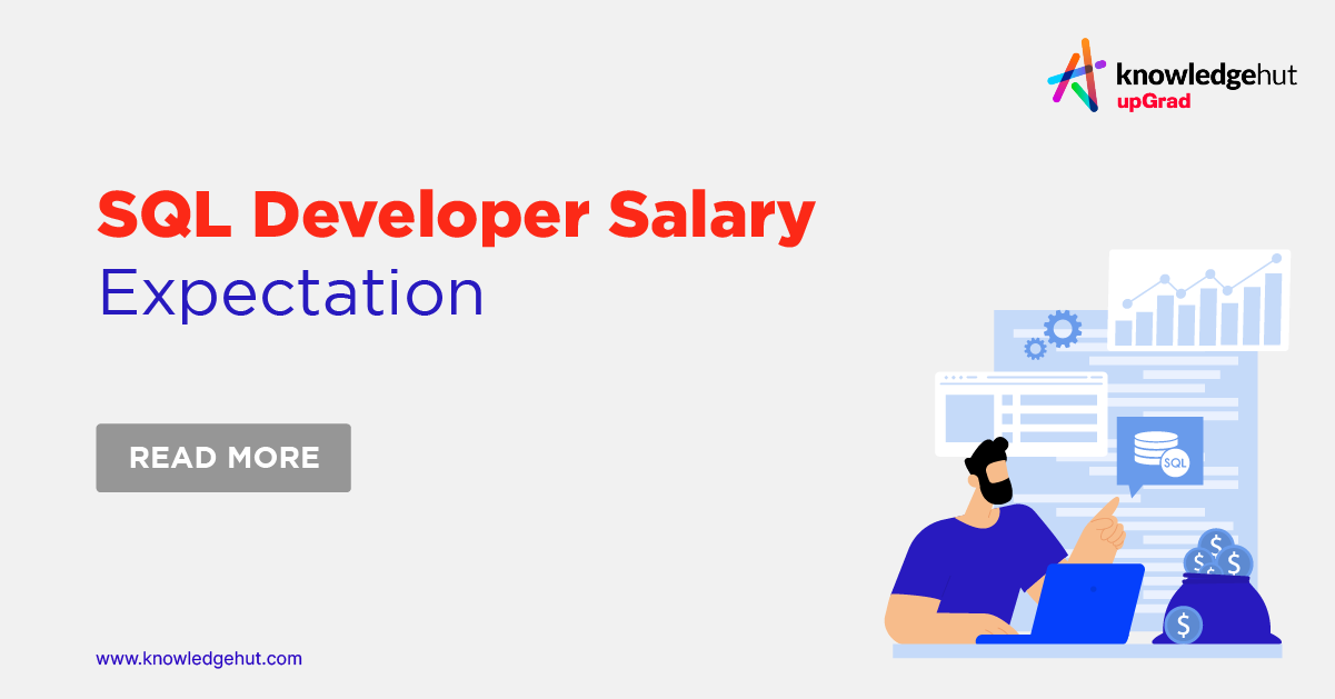 SQL Developer Salary What to Expect in 2024?