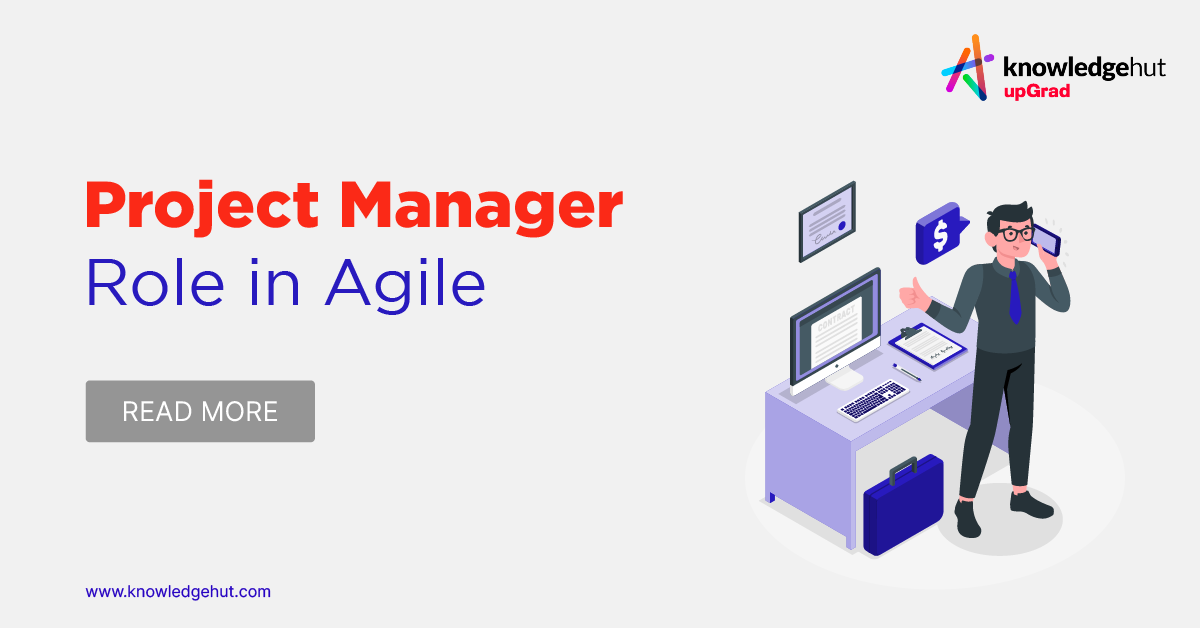 Agile Project Manager: Job Roles, Responsibilities, Skills