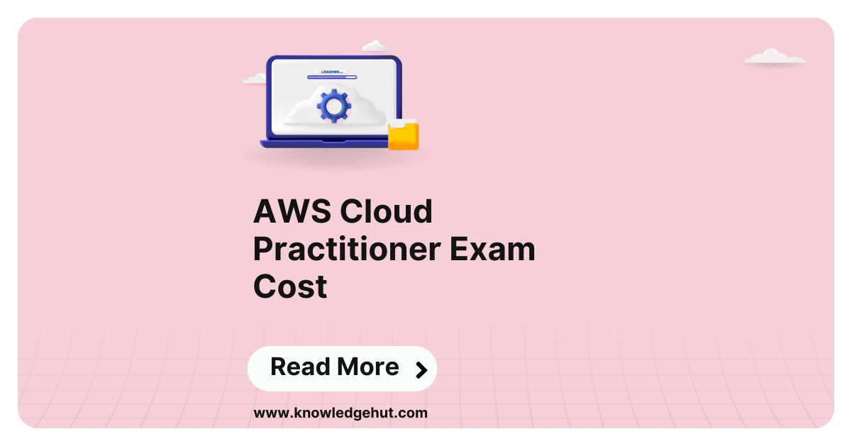 Aws cloud practitioner exam cost in 2024 cost breakdown 
