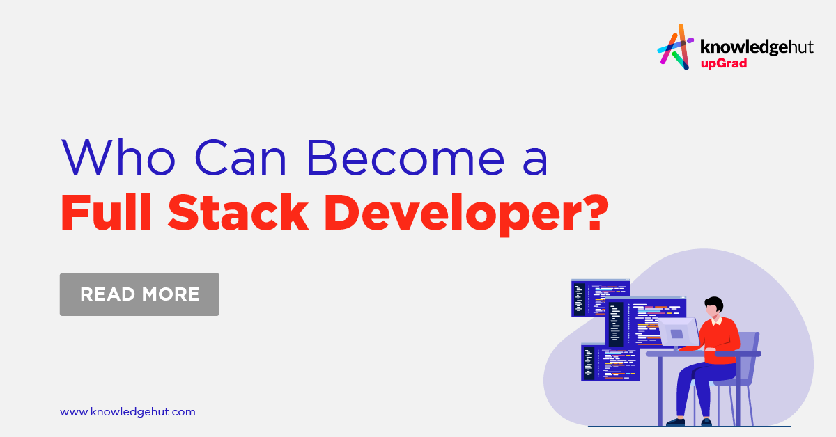 Who Can Become a Full Stack Developer?