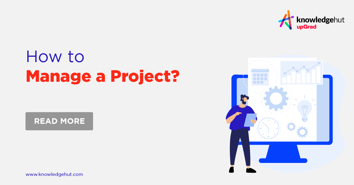 How to Manage Projects Effectively? Step-by-Step Guide