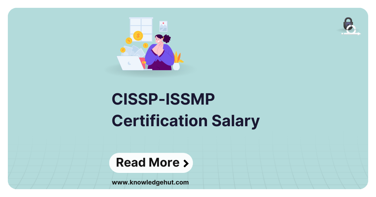 CISSPISSMP Certification Salary in 2024 Complete Earnings