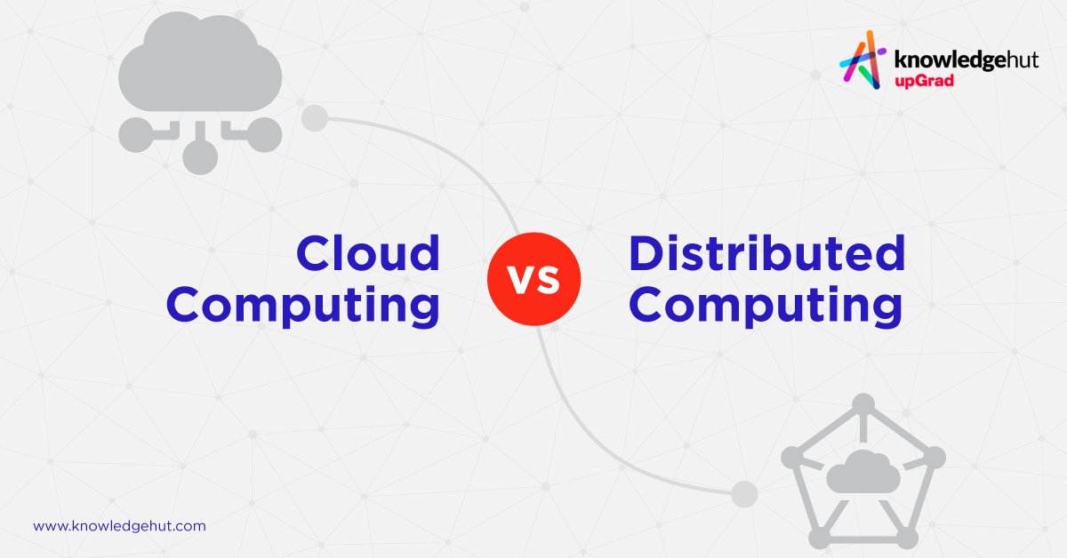 Cloud Computing vs Distributed Computing: Key Differences
