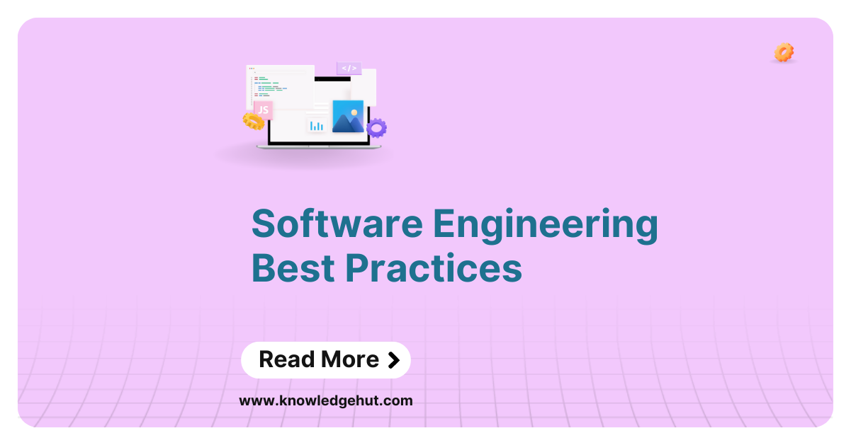 Top 15 Software Engineering Best Practices You Should Know in 2024