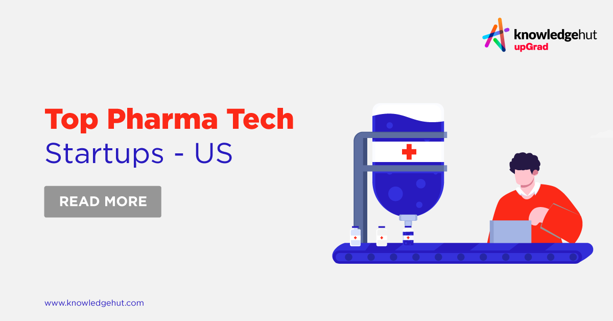 Top Pharma Tech Startups In The United States