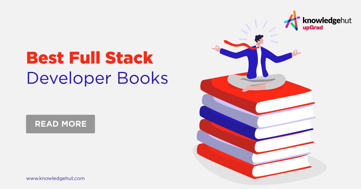 Top 10 Full Stack Developer Books [Beginners And Advanced]